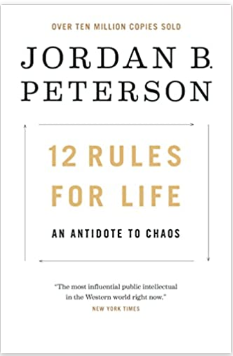 12 Rules of Life by Jordan Peterson